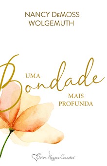 Uma bondade mais profunda (digital)