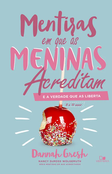Mentiras em que as meninas acreditam