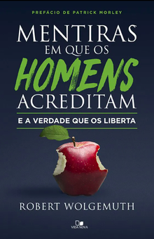 Mentiras em que os homens acreditam