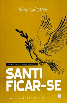 Santificar-se completamente para Deus