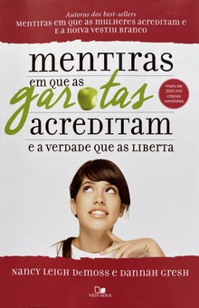 Mentiras em que as garotas acreditam