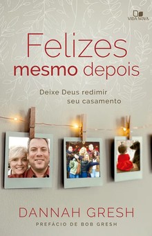 Felizes mesmo depois